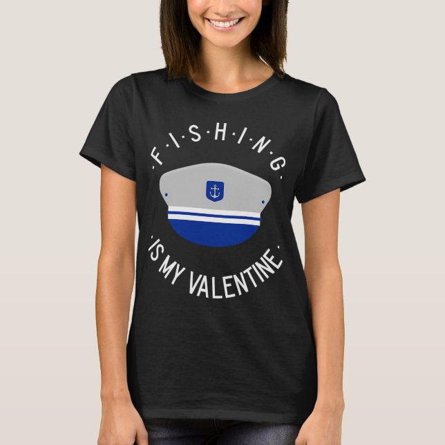 Fiske Är Min Alla Hjärtans Dag T Shirt (Framsida)