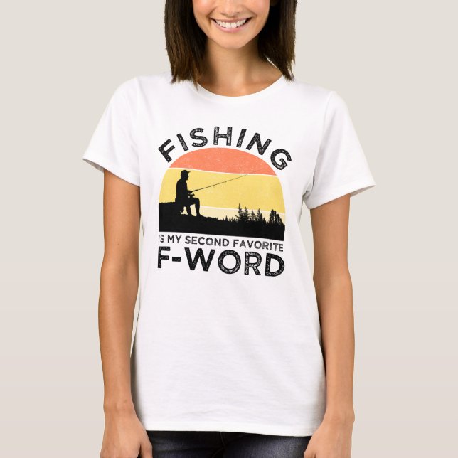 Fiske är min andra favorit F-Ord T Shirt (Framsida)