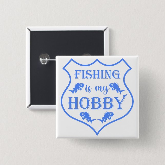 Fiske är min hobby sköld citat på vapensköld  knapp (Framsida & baksida)