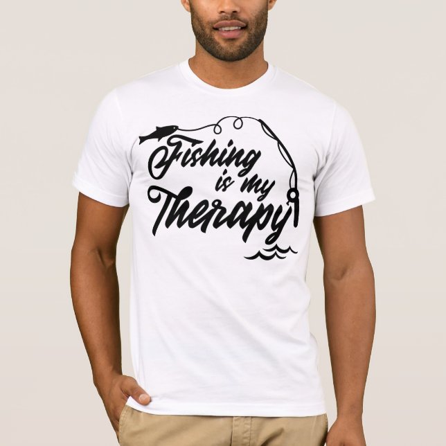 Fiske är min terapi – rolig fiskecitat för fiskare t shirt (Framsida)