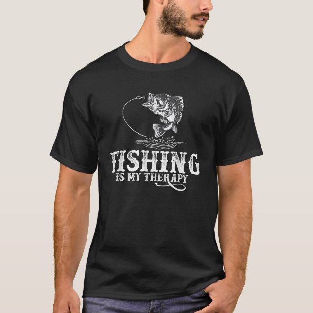 Fiske är min Therapy Funny Fisheries T Shirt (Framsida)