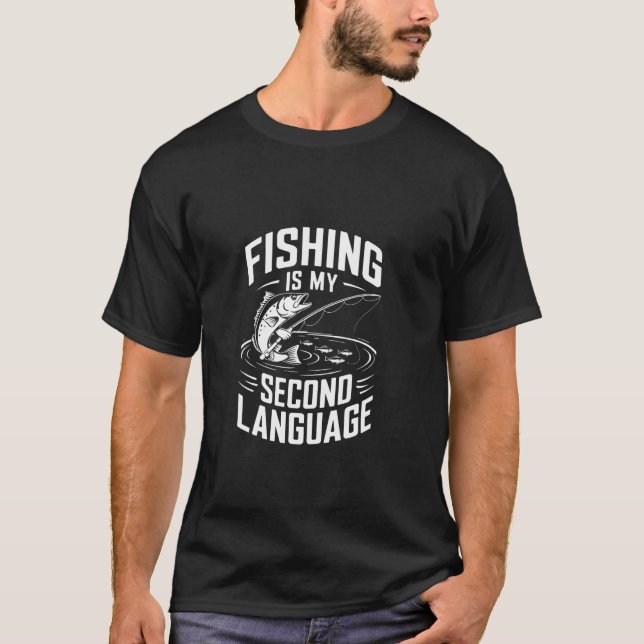 Fiske är mitt andra språk t shirt (Framsida)