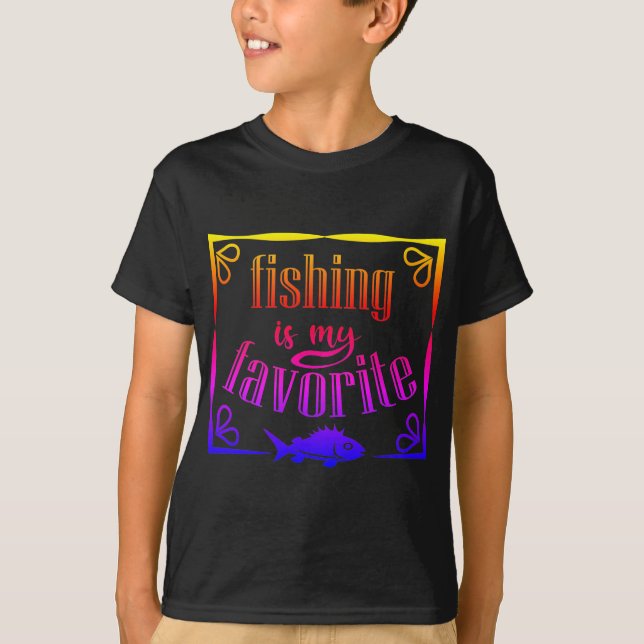 Fiske är mitt favoritcitat T-Shirt (Framsida)