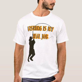 Fiske är mitt rulljobb t-shirt