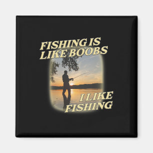 Fiske är som bröst jag gillar fiske sportfiske kär magnet