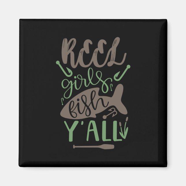 Fiske Art Real Girls Fish Yall Magnet (Framsidan)