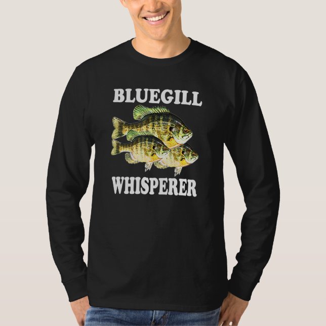 Fiske av fiskare Fiske Bluegill Whisperer T Shirt (Framsida)