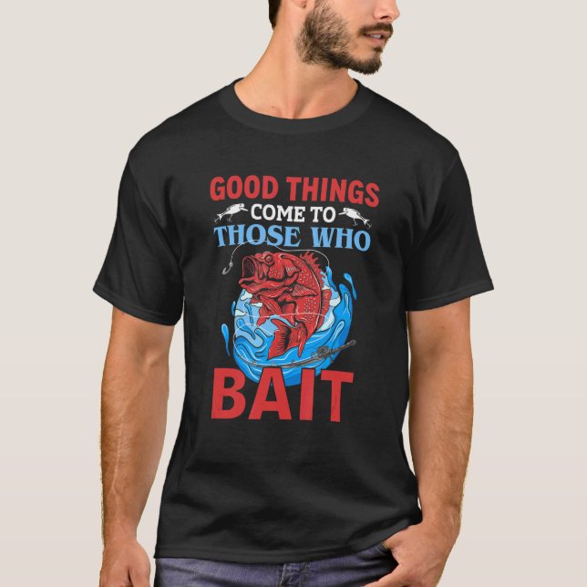 Fiske  Bra Kommer Till Dem Som Väntar T Shirt (Framsida)