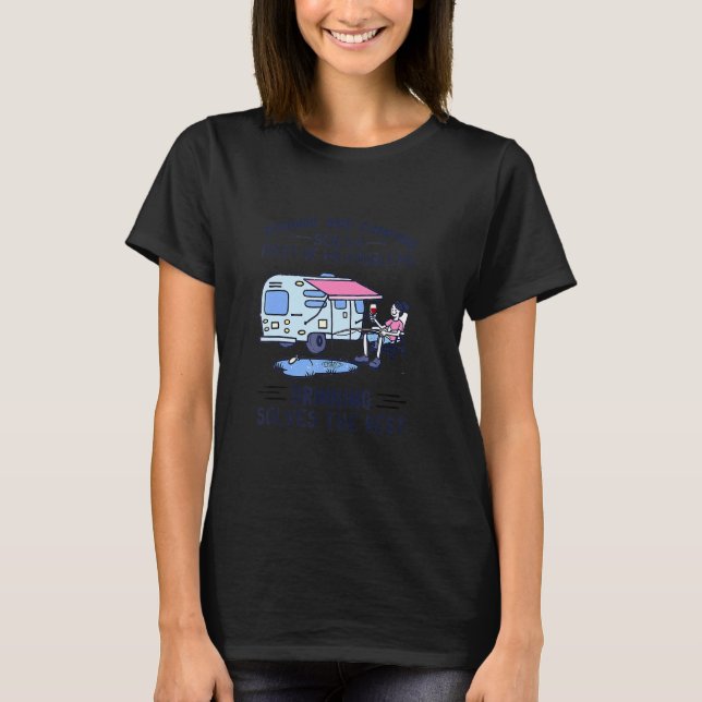 Fiske Camping Löser De Flesta Av Mina Problem Att  T Shirt (Framsida)