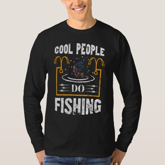 Fiske Coola Peaple Do Fishing Fishing T Shirt (Framsida)