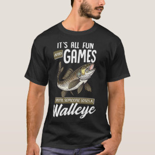 Fiske Det är allt kul och spel tills någon förlora T Shirt