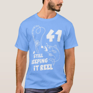 Fiske efter födelsedag 41:a dagen efter födelsedag t shirt