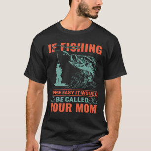Fiske efter Humor Quote Fisherman Fisher Angler T Shirt