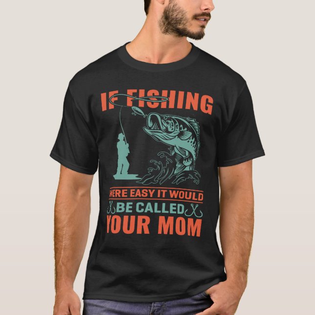 Fiske efter Humor Quote Fisherman Fisher Angler T Shirt (Framsida)