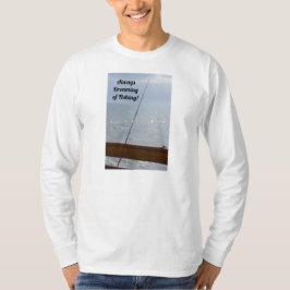 Fiske efter kakaopir som alltid drömmer t shirt