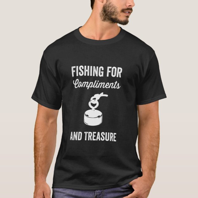 Fiske Efter Komplimenter För Magnet Fiskare T Shirt (Framsida)