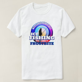 Fiske efter lustig is Frostbett T Shirt