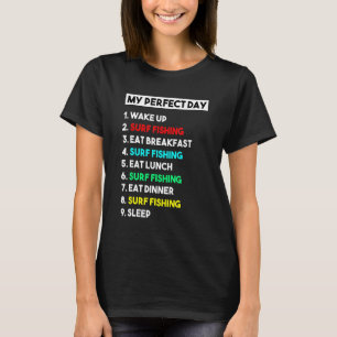 Fiske efter min Perfekt-Surfa T Shirt