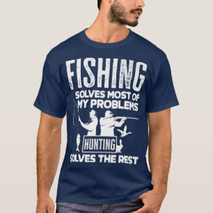 Fiske efter och jakt på fiskare t shirt
