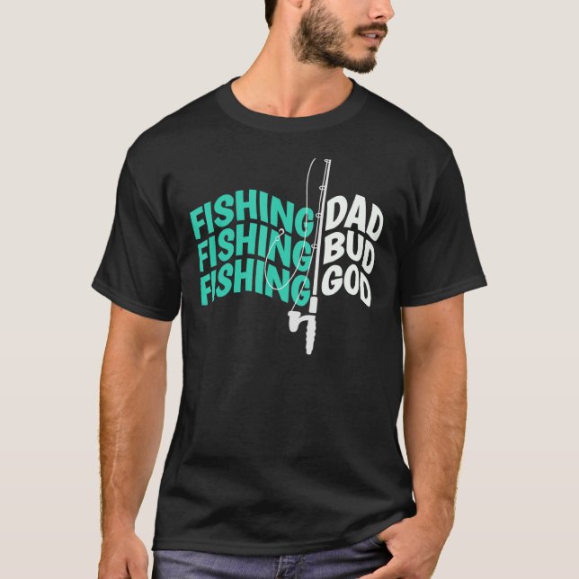 Fiske efter Pappa Bud Gud Funny Far Camping Fishin T Shirt (Framsida)
