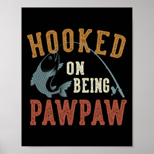 Fiske efter Pawpaw Fars dag Poster