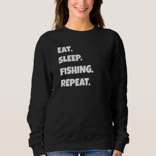 Fiske efter sömnlöshet Ät - Idrotten Upprepa För m T Shirt