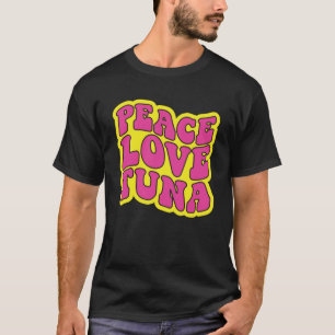 Fiske efter tonfisk i Kärlek i fred T Shirt
