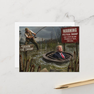 Fiske efter Trump i träsket Fortsätt på egen risk Vykort
