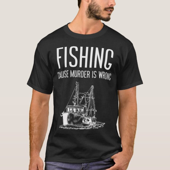 Fiske för att mord är fel t shirt (Framsida)