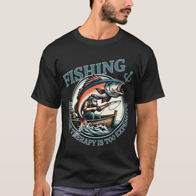 Fiske: För att terapi är för dyrt T Shirt (Framsida)