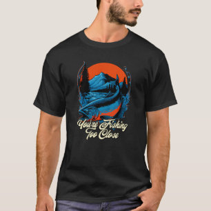 Fiske för nära Fiskare Sjöar Fish Lagoo T Shirt