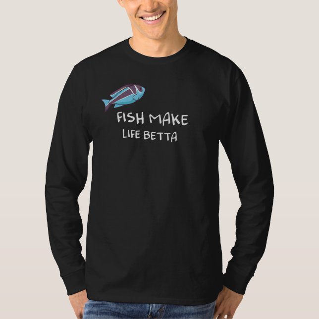 Fiske gör livet Betta T Shirt (Framsida)