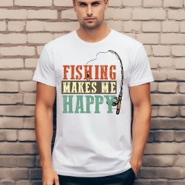 Fiske gör mig glad t shirt