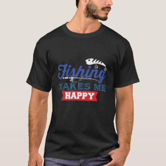 Fiske gör mig lycklig t shirt