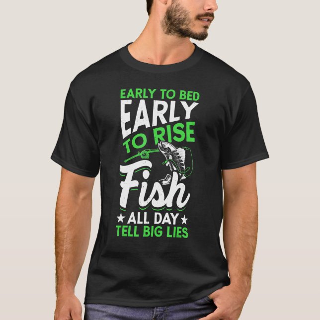 Fiske hela dagen säger Liggra fiskar T Shirt (Framsida)