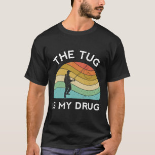 Fiske i Manar Tug är mitt narkotikafiskare T Shirt