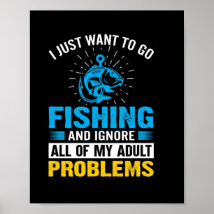 Fiske konst jag vill bara fiska poster