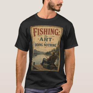 Fiske: Konsten att Göra Ingenting T Shirt