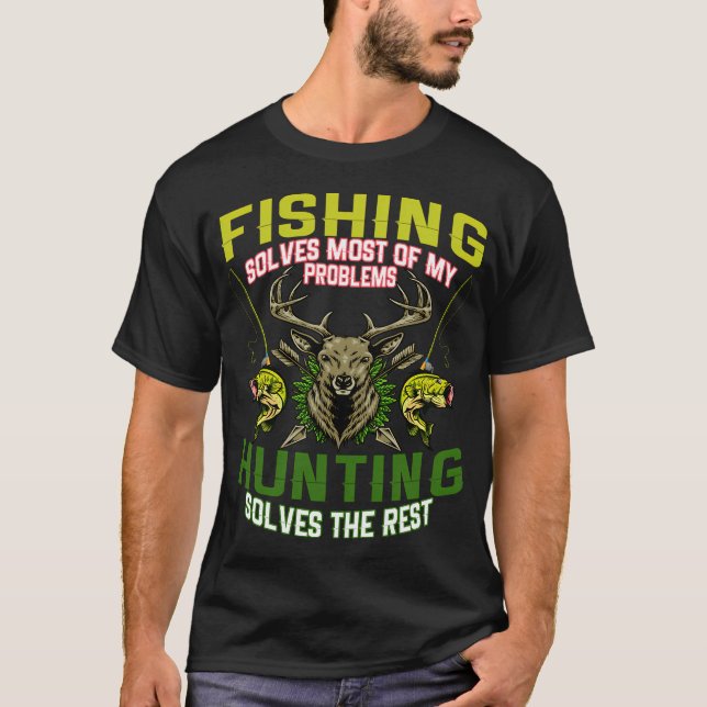 Fiske Löser De Flesta Av Mina Problem Jakt Löser R T Shirt (Framsida)