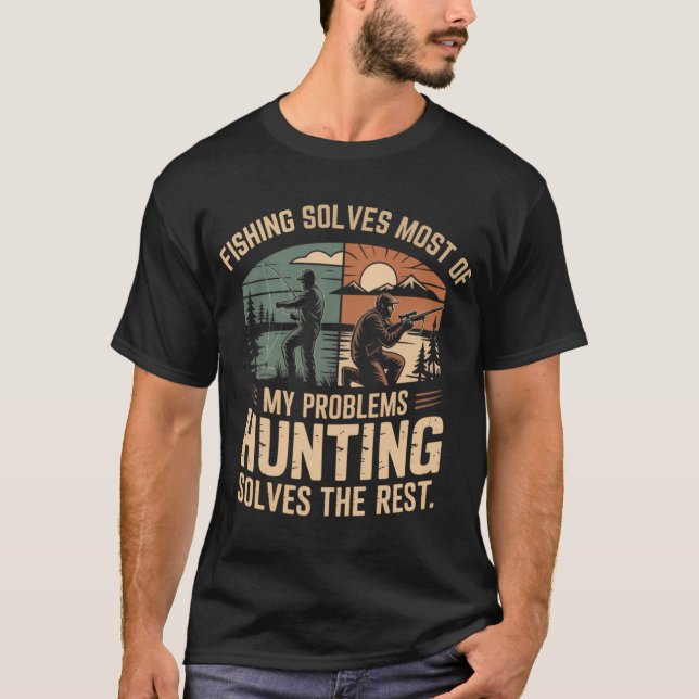 Fiske Löser De Flesta Av Mina Problem Jakt Löser  T Shirt (Framsida)