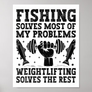Fiske Löser De Flesta Av Mina Problem Träning Med  Poster
