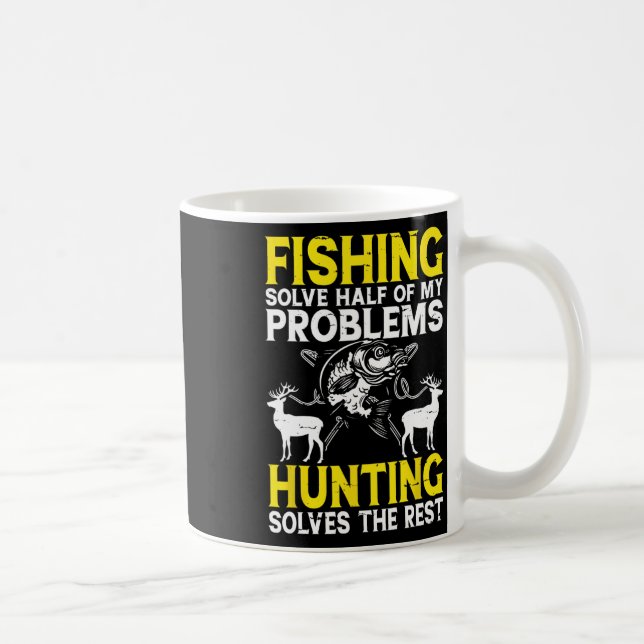 Fiske Löser Hälften Av Mina Problem Jakt Löser Res Kaffemugg (Höger)