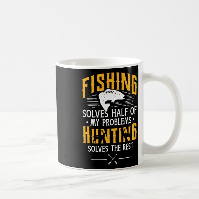 Fiske och jakt löser mina problem - rolig present kaffemugg (Höger)