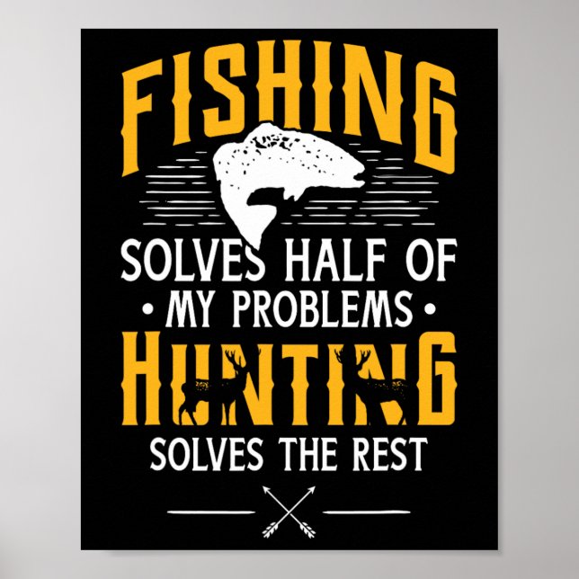 Fiske och jakt löser mina problem - rolig present poster (Framsidan)