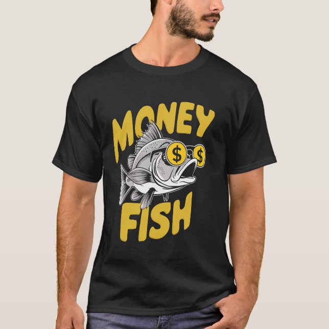 Fiske Pengar Fisk Fiskare Roligt Present T Shirt (Framsida)