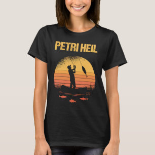 Fiske Petri Heil Motif som Fischer Fisherman Sayi T Shirt