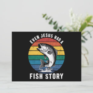 Fiske Till och med Jesus hade fiskhistoria Bass Fi Inbjudningar