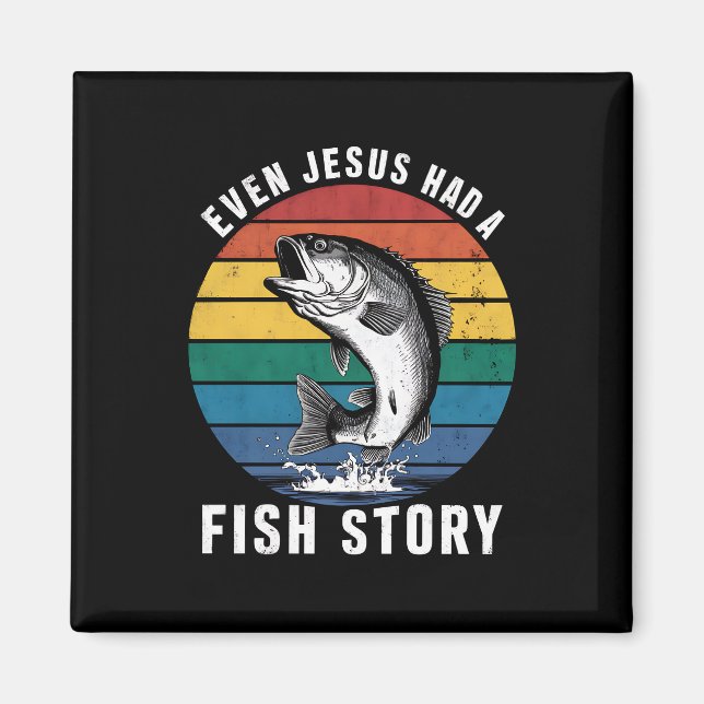 Fiske Till och med Jesus hade fiskhistoria Bass fi Magnet (Framsidan)
