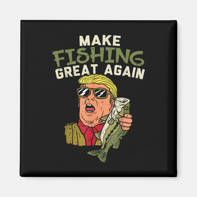 Fiske Underbar igen Trump Funny Fisherman Angler G Magnet (Framsidan)