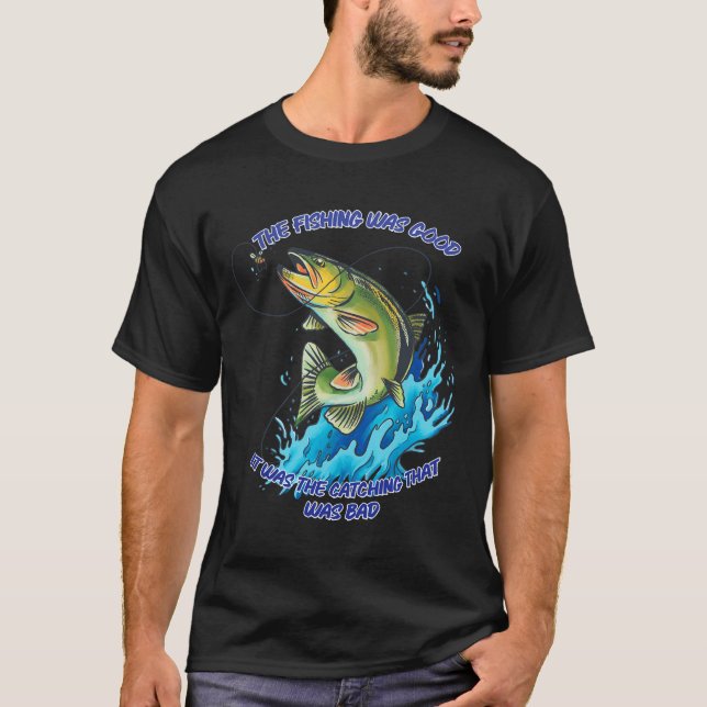 Fiske var Bra och fiske T Shirt (Framsida)